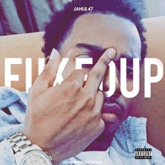 Jahlil Drama - Fuked Up (Prod.by HisHsVQue)