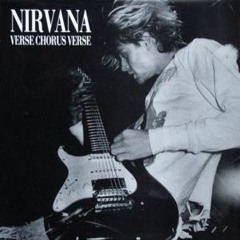 Verse Chorus Verse (Covering Nirvana)