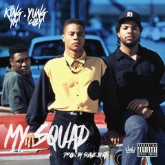 KING YM x YUNG CODY "MY SQUAD" (RADIO/DJ'S CLEAN MIX & MASTERED VERSION)