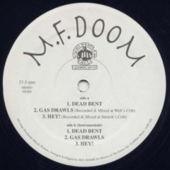 Gas Drawls - MF DOOM (Original early 1997 recording)
