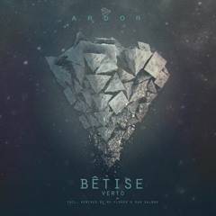 Bêtise - Verto (Original Mix)