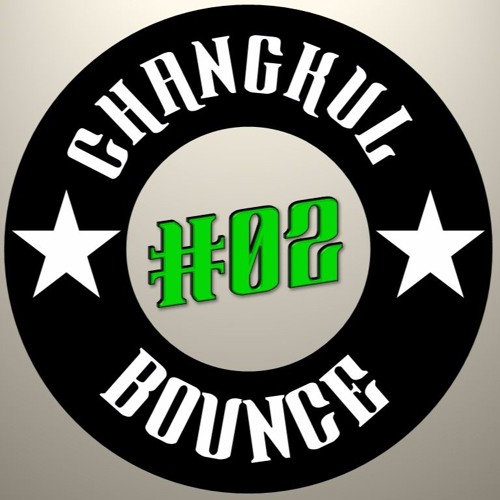 CHANGKUL BOUNCE #02