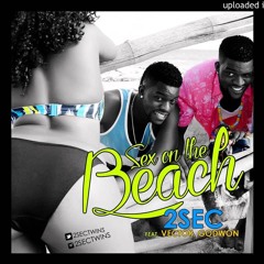 Sex On The Beach ft Vector & Godwon