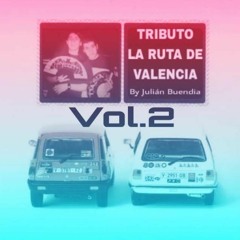 Tributo La Ruta De Valencia Vol.2