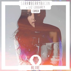 Strawberrybacon x Liz Loughrey - Alive