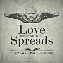 THE STONE ROSES -  Love Spreads (Viktor Olle & Simøne rmx)