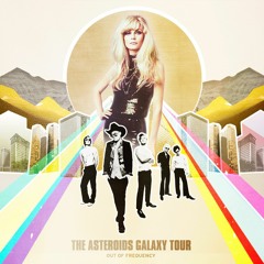 The Asteroids Galaxy Tour - Out Of Frequency (Live)