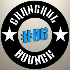 CHANGKUL BOUNCE #06