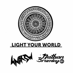 4NDR3W Ft. Nathan Brumley - Light Your World (Original Mix)[Armed Recordings]