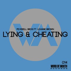 Peverell Bros ft. Leanne Brown - Lying & Cheating - OUT NOW!