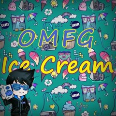 OMFG - Ice Cream (Dubstep Remix)