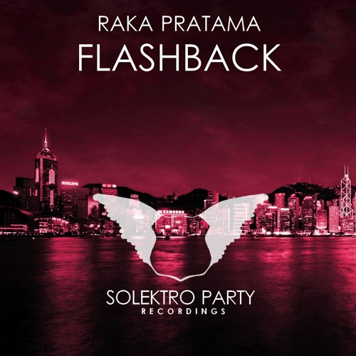 Raka Pratama - Flashback