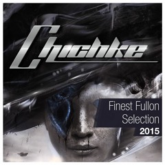 Chichke - Finest Fullon Selection 2015 [FREE DOWNLOAD]