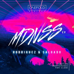 Indifference | Rodriguez & Salgado | Out Now | Original Mix