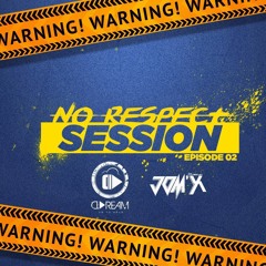 Dj Jom'X & D.Dream - No Respect Session Vol.2