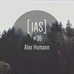 Intrinsic Audio Sessions [IAS] # 36 - Alex Humann