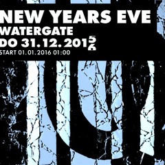 Watergate NYE Berlin 31.12.15 - Oliver Koletzky & Guillaume A.T.C. Dumonts