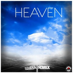 Starix & Dogena - Heaven [AirwaveMusic Release]