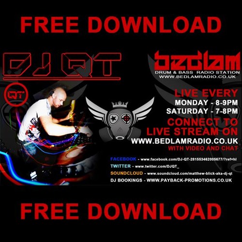 Stream DJ QT Live From Bedlam Radio 09.01.2016 by Matthew Blick aka