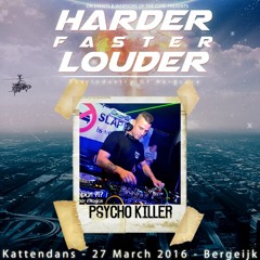 Harder Faster Louder - The Industry Of Hardcore [Promomix #1 By Psycho Killer]