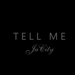 Tell Me
