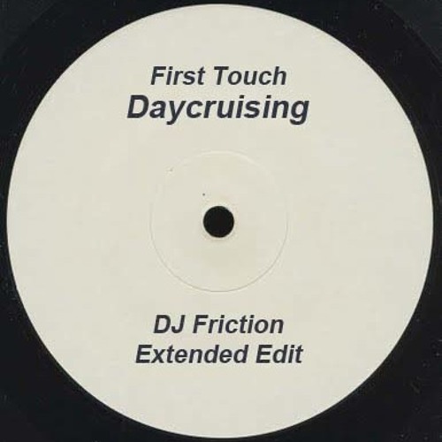 Daycruising (Dj Friction Extended Edit)