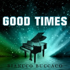 Good Times ( Extended Edit )