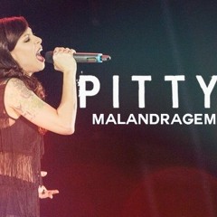 Pitty  - Malandragem