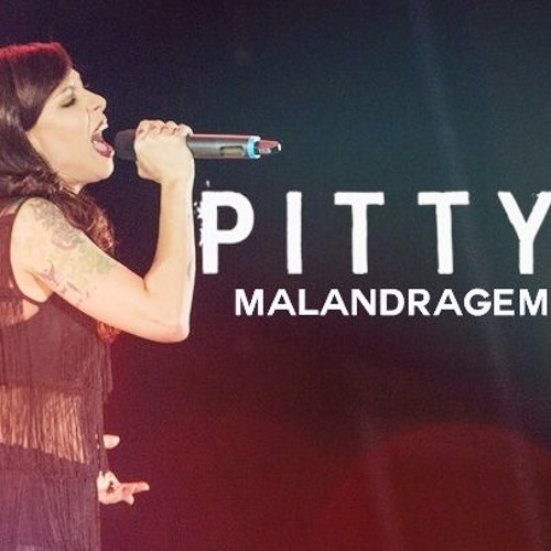 Pitty  - Malandragem