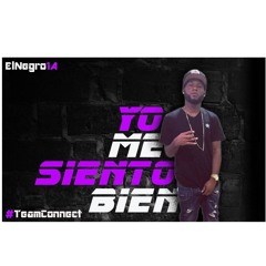 El Negro 1A - Yo Me Siento Bien