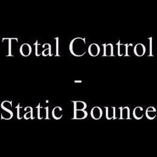 Total Control - Static Bounce (Sparkos & Macca Remix)