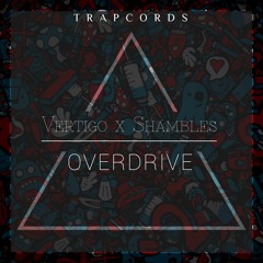 Faytal x Shambles - Overdrive