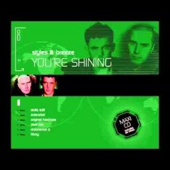 Styles & Breeze - Your Shining (Sparkos & Macca Remix)