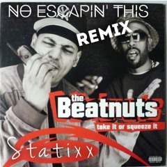 Statixx - No Escapin' This Remix