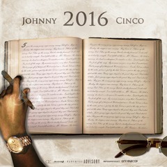 Johnny Cinco - 2016 [prod. DrumDealerz]