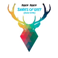 Shades Of grey (House Remix)