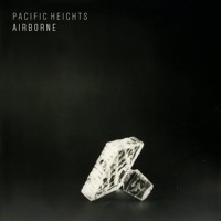 Pacific Heights - Airborne (Ft. Deanne Krieg)