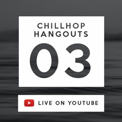 Chillhop Hangouts #3 ♫ Jazzy ' Chilled ' Hip Hop [2 Hour mix]