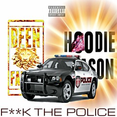 FUCK THE POLICE - Straight Outta Brooklyn - HOODIE SEASON &  BEENFAMILY MIX