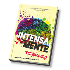 Lunes 11 de enero 2016 - Devoción Matutina Adolescentes 2016 - ¡Dale más efectivo a mi hijo!