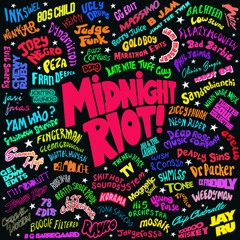 The Sound of MIDNIGHT RIOT!