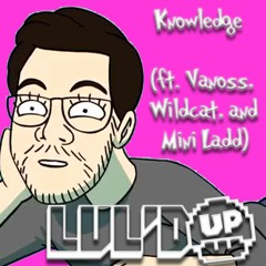 Lvl'D UP - Knowledge (ft. Vanoss & Wildcat) [Original Mix]