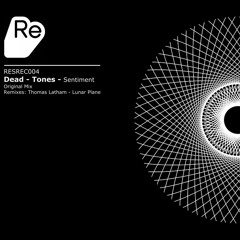 RESREC004 : Dead-Tones - Sentiment (Lunar Plane Remix)