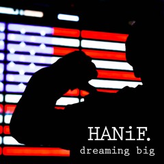 Dreaming Big (Prod. By Fugitive Girl)