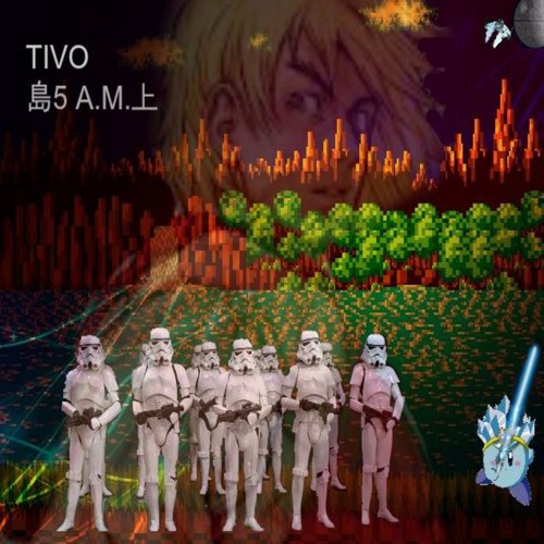 Tivo -島5 A.M.上 (Prod. by Genshin and WIN32)