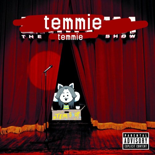 Without Temmie