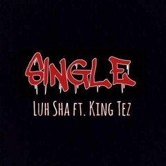 ft. Luh Sha - Single