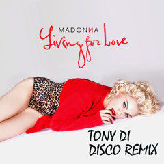 Madonna - Living For Freedom (Tony Dí Disco Remix)