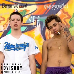 Yea - nappyniglet & Dono Gerard [prod. Ting Papi] (VIDEO  ON YOUTUBE)