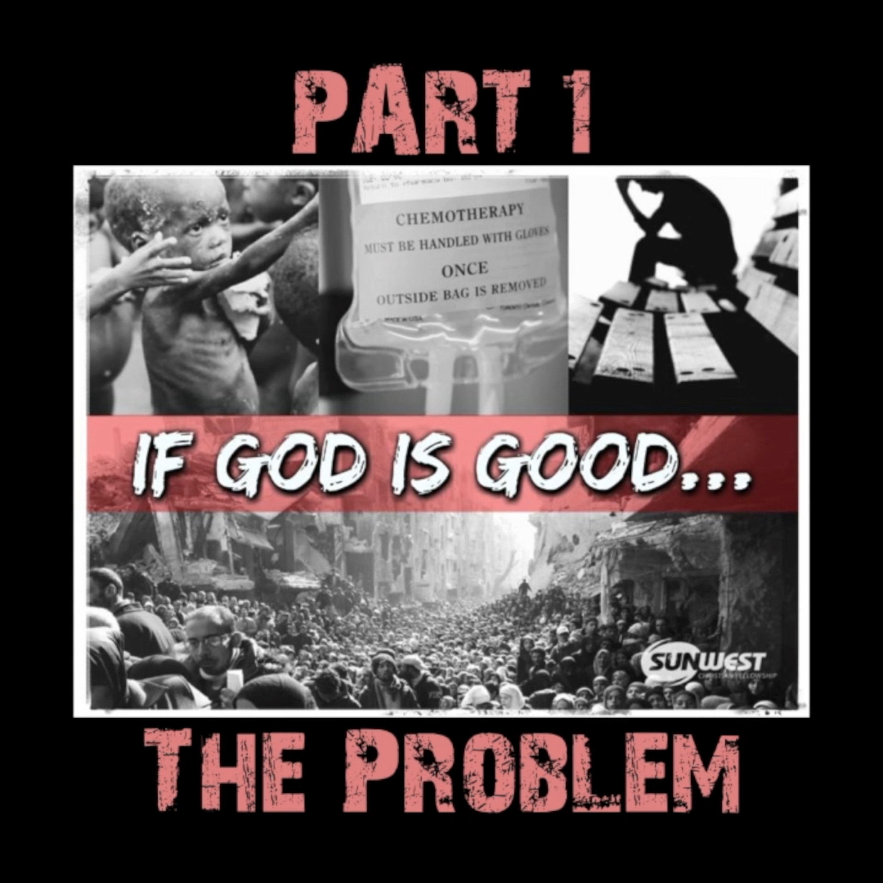 2016-01-10 If God is Good...- Part 1, Matt Dyck episode artwork